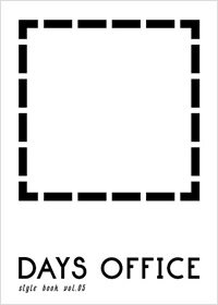 DAYS OFFICE STYLE BOOK
